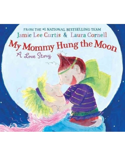 My Mommy Hung the Moon (양장본 Hardcover)