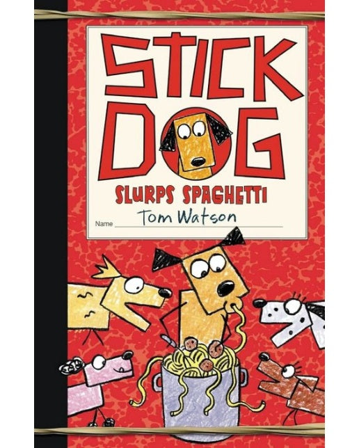 Stick Dog Slurps Spaghetti (Paperback)