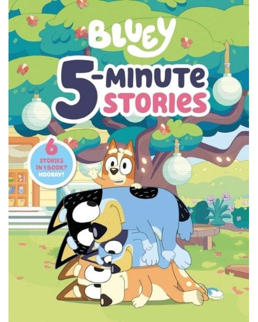Bluey 5-Minute Stories (6 Stories in 1 Book? Hooray! | 양장본 Hardcover)