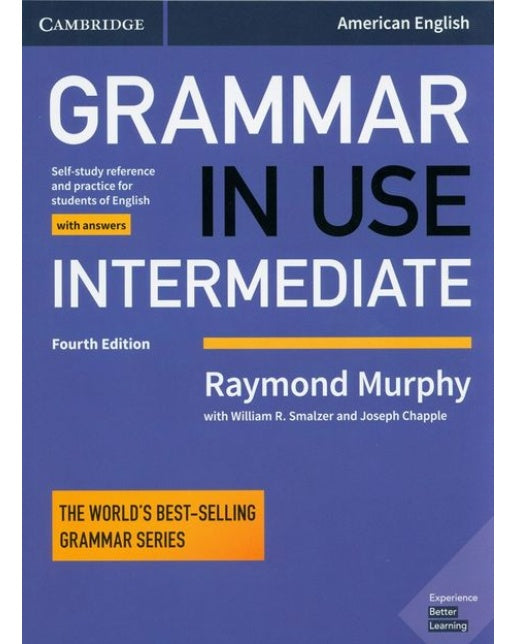 Grammar in Use Intermediate Student's Book with Answers (Self-Study Reference and Practice for Stude