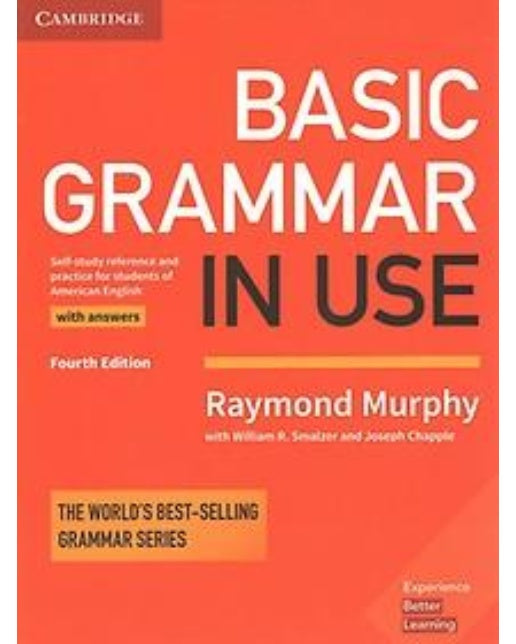 Basic Grammar in Use Student's Book With Answers (Self-study Reference and Practice for Students of