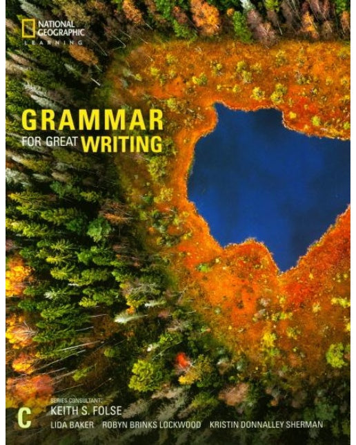 Grammar for Great Writing Book C : Student Book