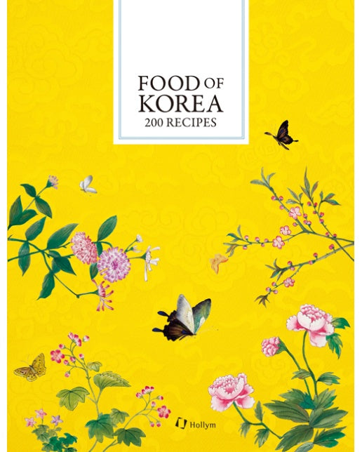 Food of Korea : 200 Recipes