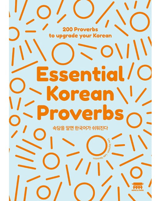 Essential Korean Proverbs