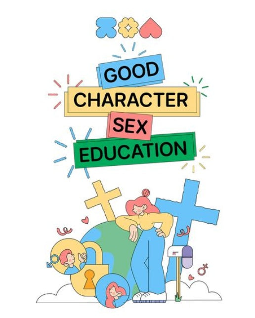 Good Character Sex Education (Protecting the beauty of sex through good character | 좋은 성품으로 지키는 아름다운