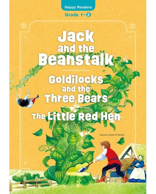 Jack and the Beanstalk / Goldilocks and the Three Bears / The Little Red Hen