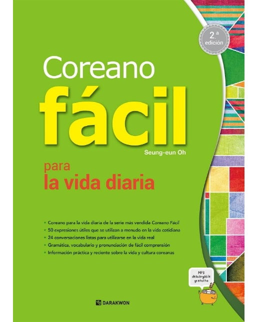 Coreano facil : para la vida diaria : 2.ª edicion