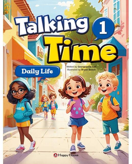 Talking Time 1 : Daily Life (2nd Edition)