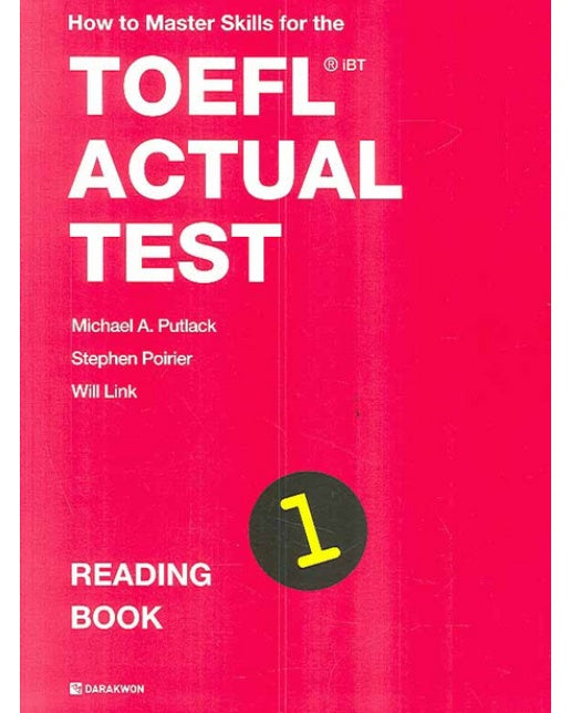 How to Master Skills for the TOEFL IBT ACTUAL TEST: READING. BOOK1