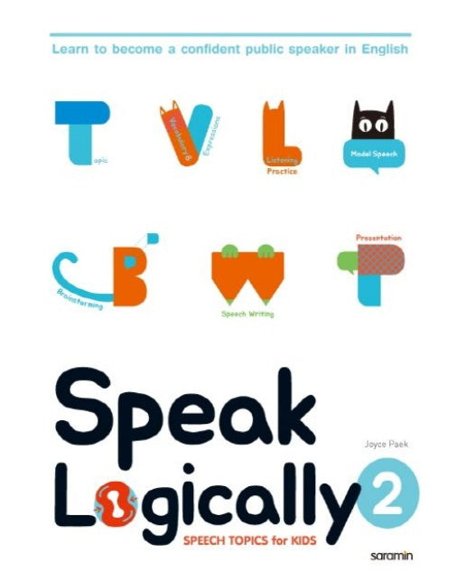 Speak Logically 2 (SPEECH TOPICS for KIDS)