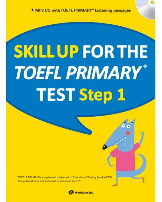 Skill Up for the TOEFL Primary test Step 1 (CD1장포함)