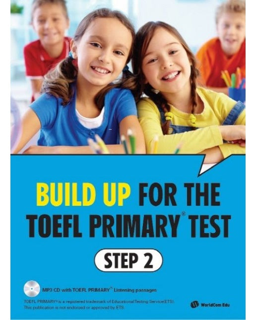 Build Up for the TOEFL Primary test Step 2 (ETS TOEFL Primary 대비서)
