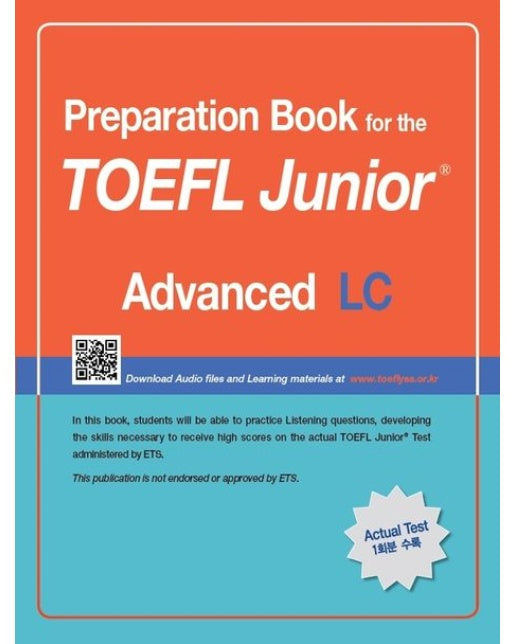 TOEFL Junior Test LC: Advanced (Focus on Question Types | 개정판)
