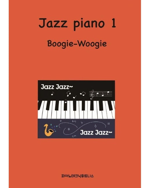 Jazz piano 1 : Boogie-Woogie