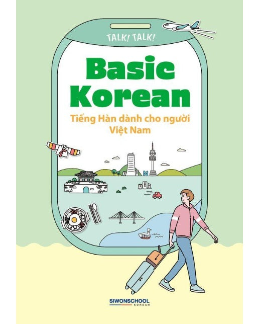 Talk! Talk! Basic Korean : 베트남인을 위한 여행 한국어