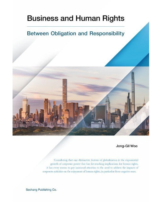 Business and Human Rights : Between Obligation and Responsibility