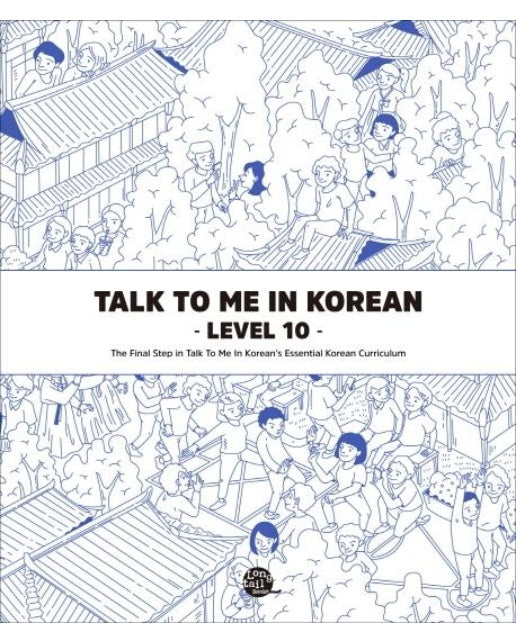 Talk To Me In Korean Level 10