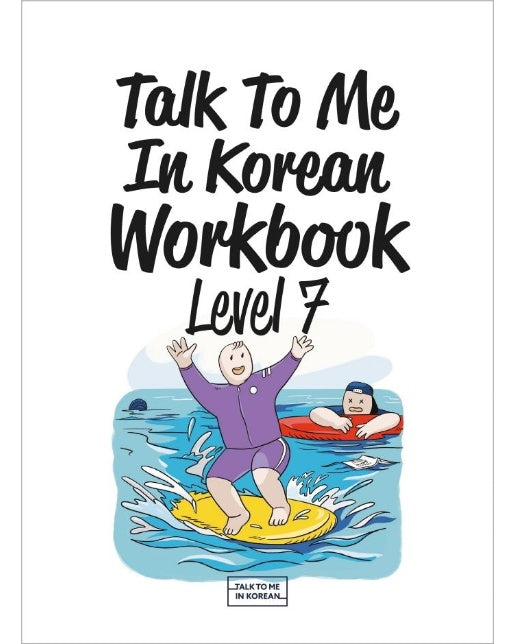 Talk To Me In Korean Workbook Level 7