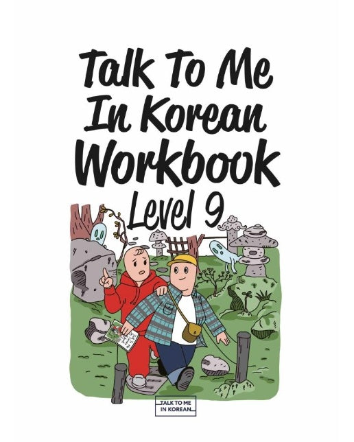 Talk To Me In Korean Workbook Level 9