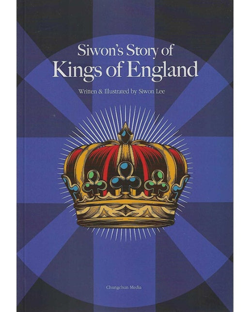 Siwon’s Story of Kings of England