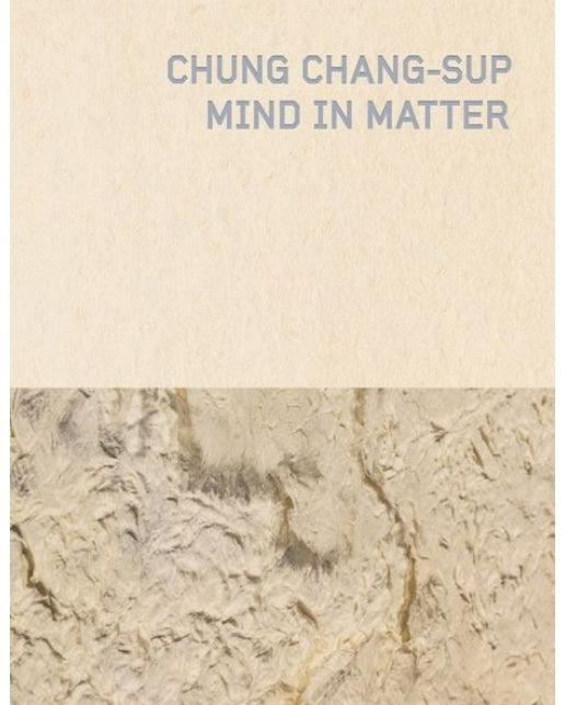 Chung Chang-Sup, Mind in Matter