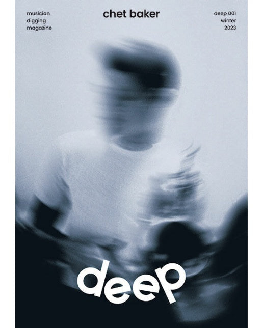 [독립출판] 매거진 딥 magazine deep 001 : chet baker (2023 winter)